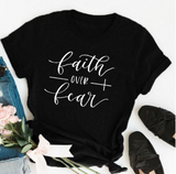 FAITH OVER FEAR UNISEX T-SHIRT